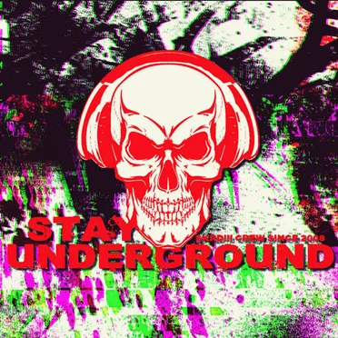 Stay Underground by Various Artists - album cover