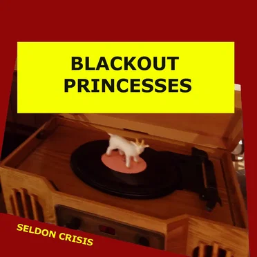 Seldon Crisis by Blackout Princesses - album cover