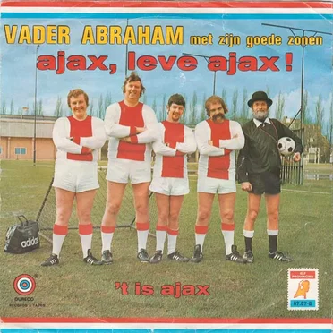 Ajax, leve Ajax ! / ’t Is Ajax