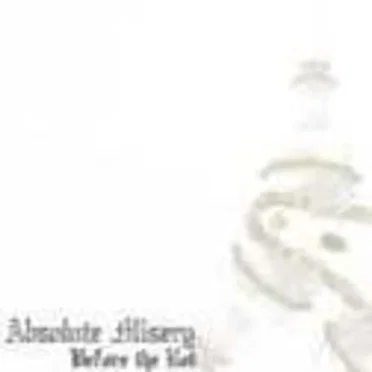 Before the Rot by Absolute Misery - album cover
