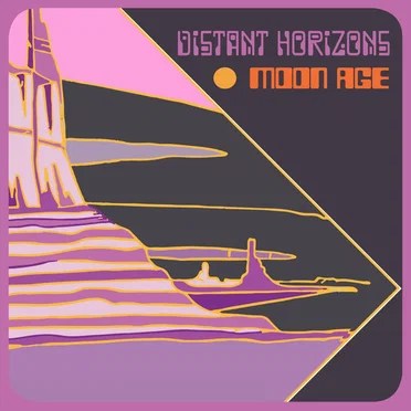 Distant Horizons by Moon Age - album cover