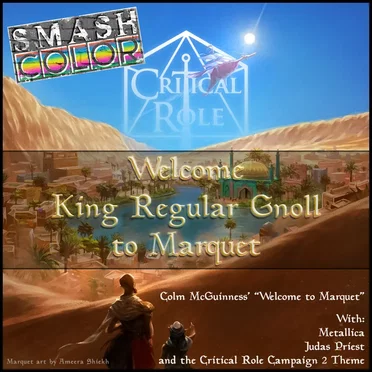 Welcome King Regular Gnoll to Marquet (Metallica vs. Judas Priest, Colm McGuinness & Critical Role)