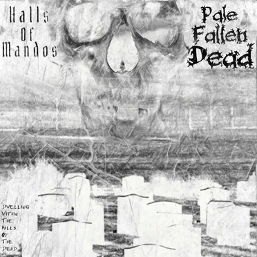 Dwelling Within the Halls of the Dead