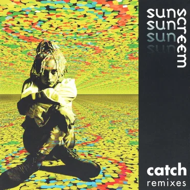 Catch by Sunscreem - album cover