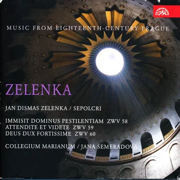 Immisit Dominus pestilentiam, ZWV 58 / Attendite et videte ZWV 59 / Deus Dux fortissime ZWV 60