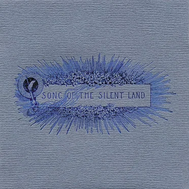 Song of the Silent Land by Various Artists - album cover
