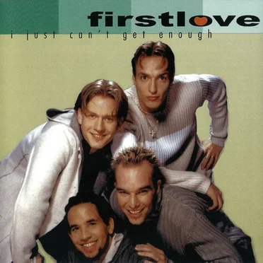 I Just Can't Get Enough by First Love - album cover