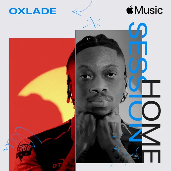 Apple Music Home Session: Oxlade