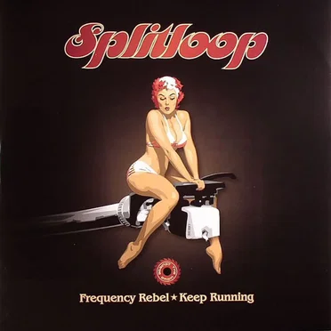 Frequency Rebel / Keep Running by Splitloop - album cover