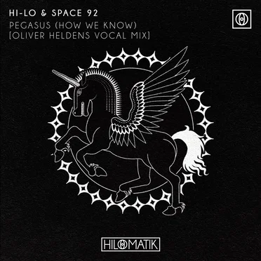 PEGASUS (How We Know) (Oliver Heldens vocal mix)