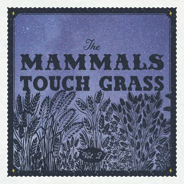Touch Grass Vol. 2