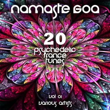 Namaste GOA, Vol. 1 (20 Psychedelic Trance Tunes) by Various Artists - album cover
