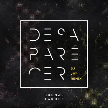 Desaparecer (Remix)
