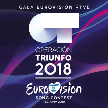 OT Gala Eurovisión RTVE (Operación Triunfo 2018) by Various Artists - album cover