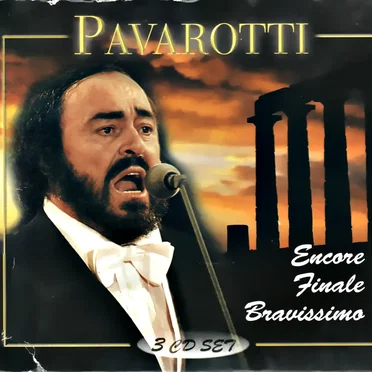 Pavarotti: Encore, Finale, Bravissimo
