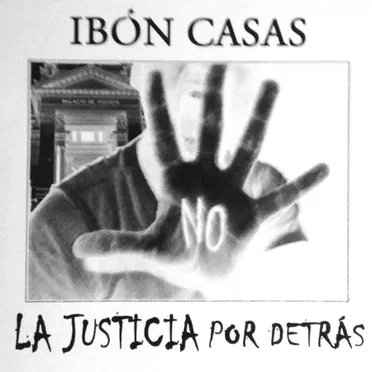 La justicia por detrás by Ibón Casas - album cover