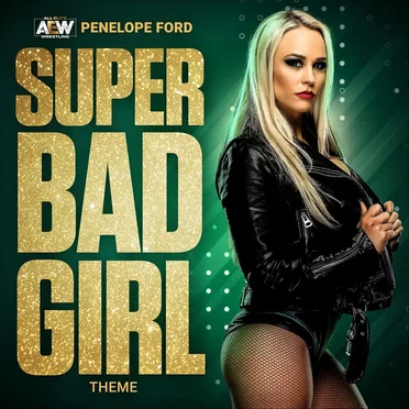 Super Bad Girl: Penelope Ford Theme