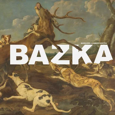 Basoaren ilunean dantza by Bazka - album cover