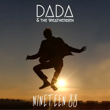 Nineteen 88 by Dada & The Weathermen - album cover
