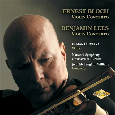 Bloch: Violin Concerto / Lees: Violin Concerto