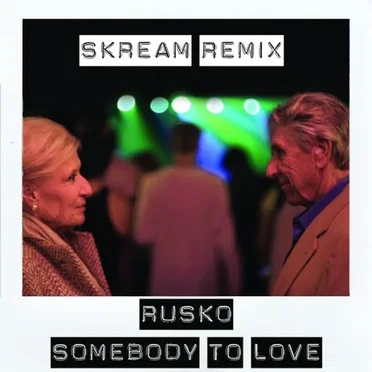 Somebody to Love (Skream remix)
