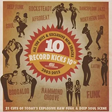 Record Kicks 10th: 2003–2013 by Various Artists - album cover
