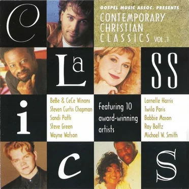 Contemporary Christian Classics, Volume 1 by Various Artists - album cover