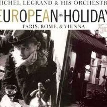 European Holiday: Paris, Rome & Vienna