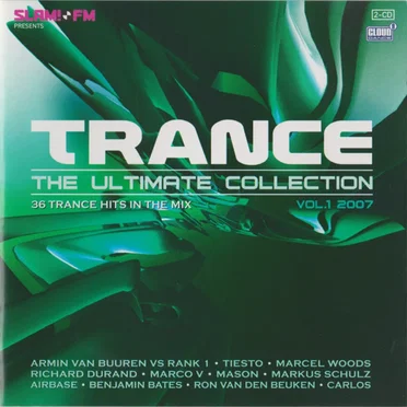 Trance: The Ultimate Collection, Volume 1: 2007 by Various Artists - album cover