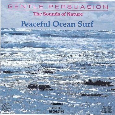 Gentle Persuasion (The Sounds of Nature): Peaceful Ocean Surf by [nature sounds] - album cover