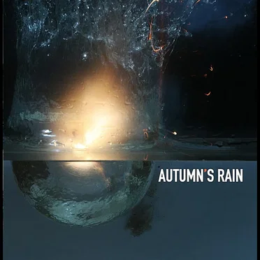 Autumn’s Rain
