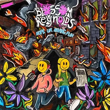 HOPE UR HAVING FUN by Blossom Reynolds - album cover