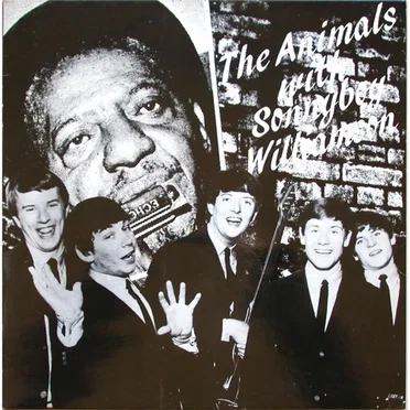 The Animals with Sonny Boy Williamson