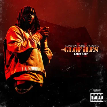 The GloFiles, Pt. 2 by Chief Keef - album cover