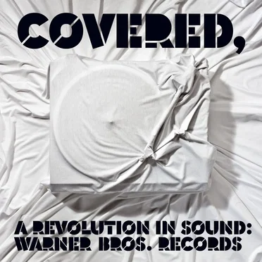 Covered, a Revolution in Sound: Warner Bros. Records by Various Artists - album cover