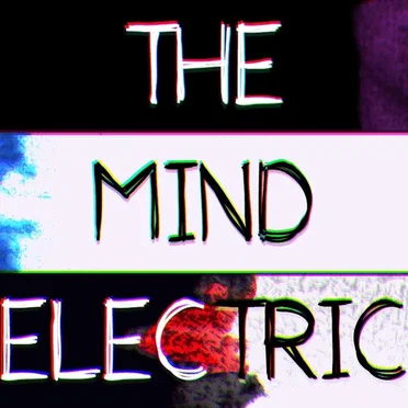 The Mind Electric