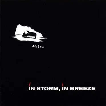 In Storm, in Breeze by Ark Sano - album cover
