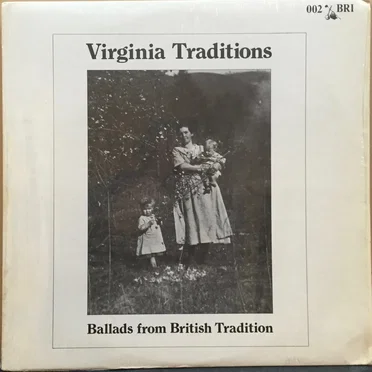Virginia Traditions - Ballads From The British Tradition by Various Artists - album cover