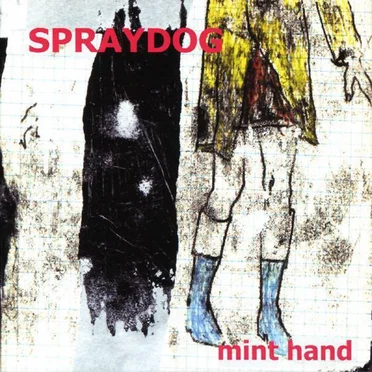 Mint Hand by Spraydog - album cover