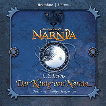 Die Chroniken von Narnia: Der König von Narnia by C.S. Lewis - album cover