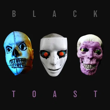 Black Toast