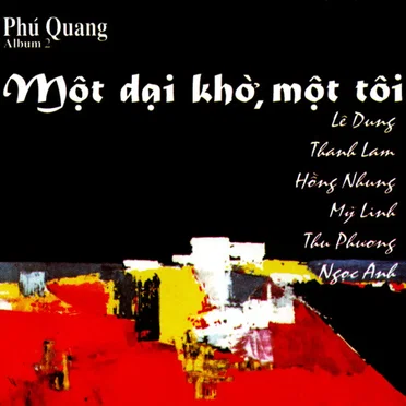Một dại khờ, một tôi