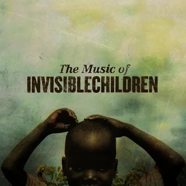 The Music of Invisible Children