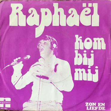 Kom bij mij by Raphaël - album cover