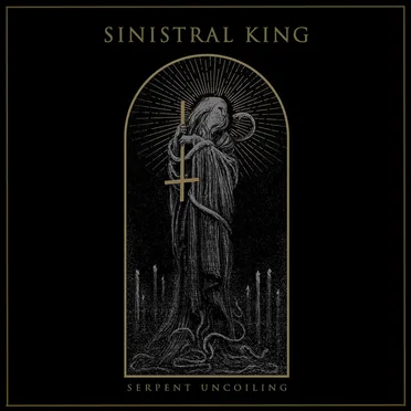 Serpent Uncoiling by Sinistral King - album cover