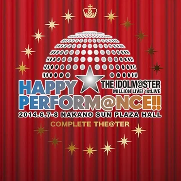 THE IDOLM@STER MILLION LIVE! 1stLIVE HAPPY☆PERFORM@NCE!! "COMPLETE THE@TER" by Various Artists - album cover