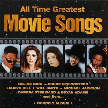 All Time Greatest Movie Songs by Various Artists - album cover