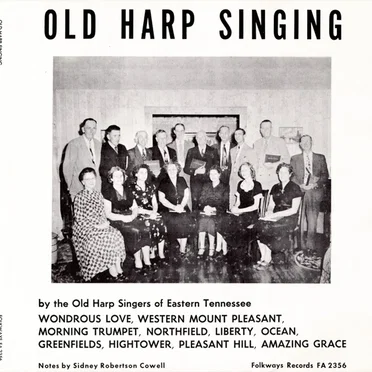 Old Harp Singing by Old Harp Singers of Eastern Tennessee - album cover