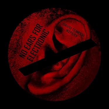 No Ears for Electronic