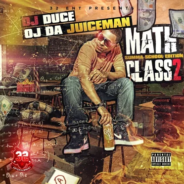 Math Class 2 (Summa School Edition) by OJ da Juiceman - album cover